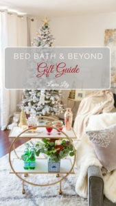 Gifts for her him and home from Bed Bath Beyond by Lifestyle Blogger Laura Lily,